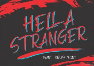 HELLA STRANGER Brush Font