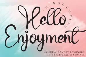 Hello Enjoyment Calligraphy Font