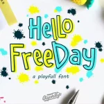 Hello freeday 2 Style font + free Splash - Fonte Grátis Hello freeday 2 Style font + free Splash