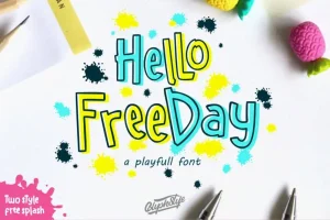 Hello freeday 2 Style font + free Splash