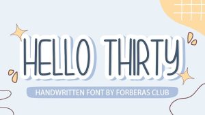Hello Thirty Font › Fontesk