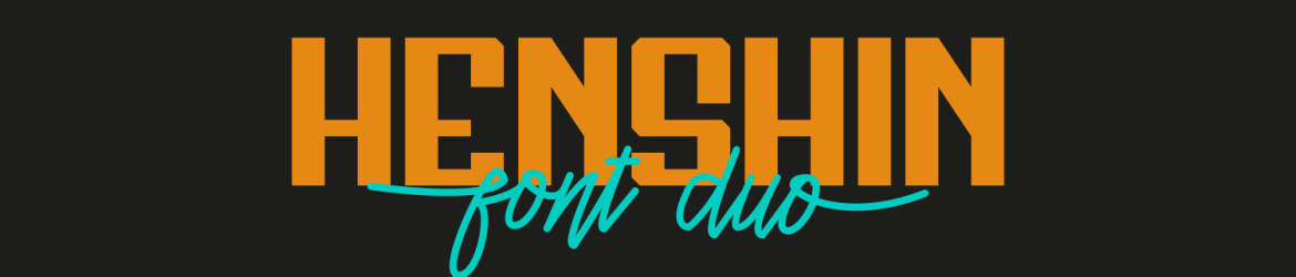 Henshin Script Font
