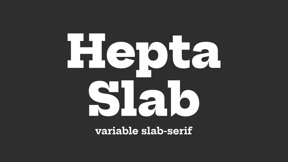 Hepta Slab Font Family › Fontesk