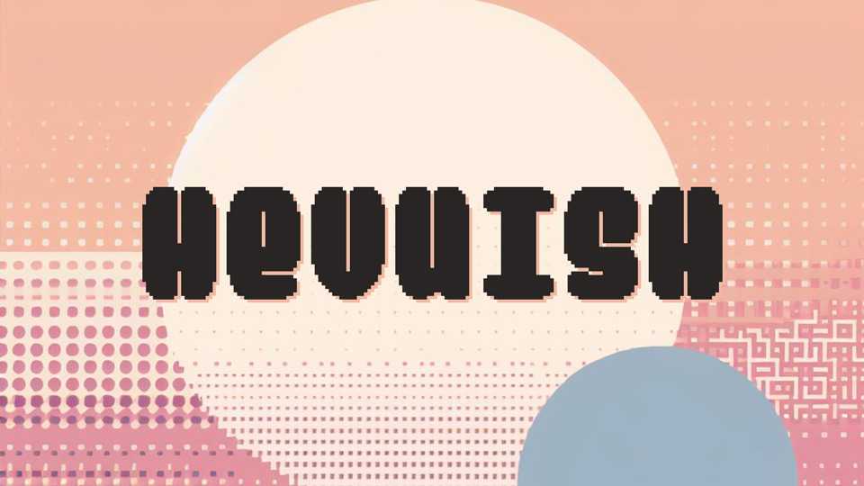Hevuish Font › Fontesk