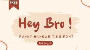 Hey Bro! Font › Fontesk
