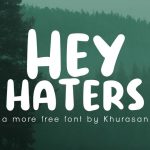 Hey Haters Font › Fontesk