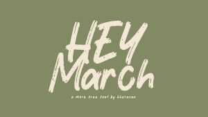 Hey March Font › Fontesk