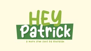 Hey Patrick Font › Fontesk