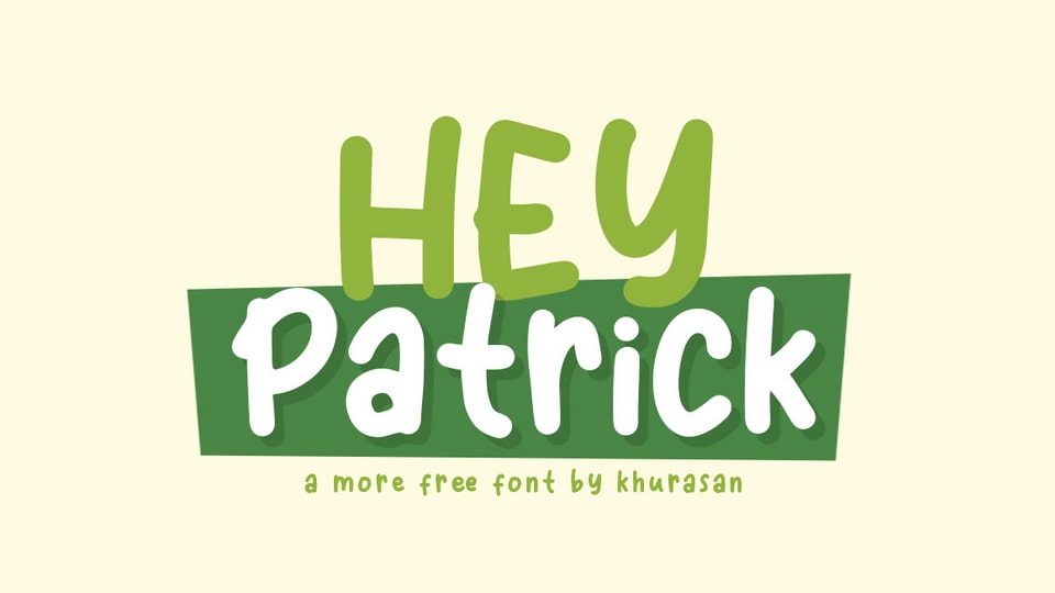 Hey Patrick Font › Fontesk