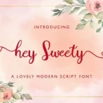 Hey Sweety Calligraphy Font