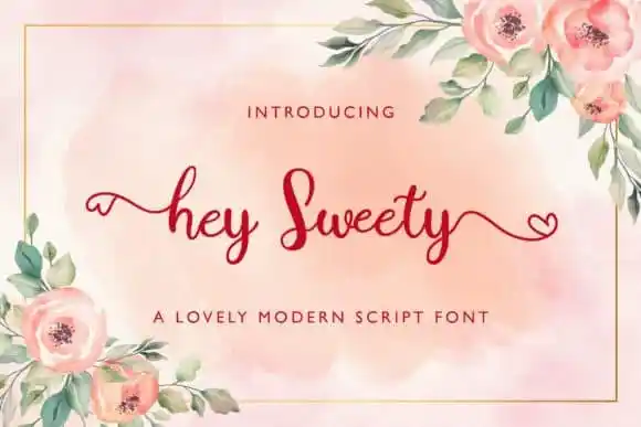 Hey Sweety Calligraphy Font