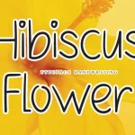 Hibiscus Flower Handwritten Font
