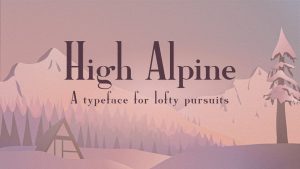 High Alpine Font › Fontesk
