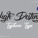 High Destiny Script Font