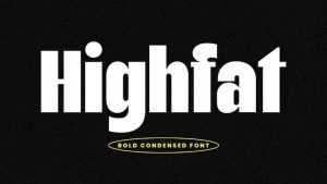 Highfat Font › Fontesk