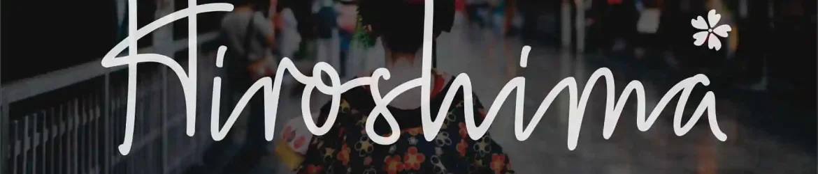 Hiroshima Script Font