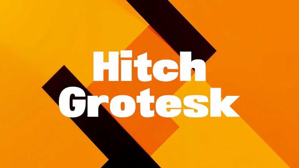 Hitch Grotesk Font Family › Fontesk
