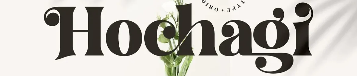 Hochagi Font