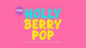 Holly Berry Pop Font › Fontesk