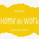 Home And Work Display Font