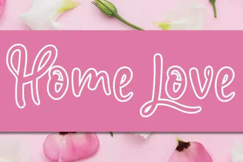 Home Love Script Font