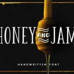 Honey & Jam Font Family - Fonte Grátis Honey & Jam Font Family