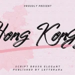 Hong Kong Brush Font - Fonte Grátis Hong Kong Brush Font