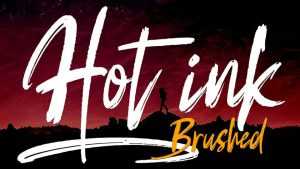 Hot Ink Brush Font › Fontesk