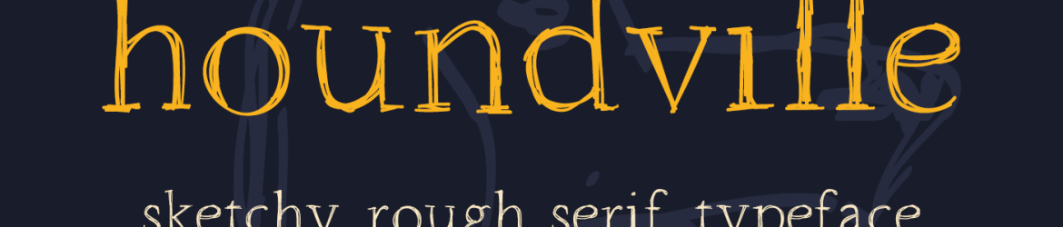 Houndville Font