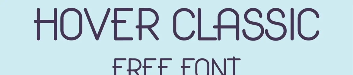 Hover Classic Font