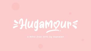 Hugamour Font › Fontesk