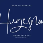 Hugesnow Signature Font