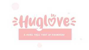 Huglove Font › Fontesk