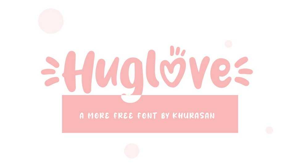 Huglove Font › Fontesk