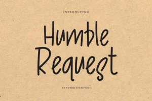 Humble Request Font