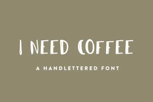 I Need Coffee Font