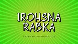 Irohsna Rabka Font › Fontesk
