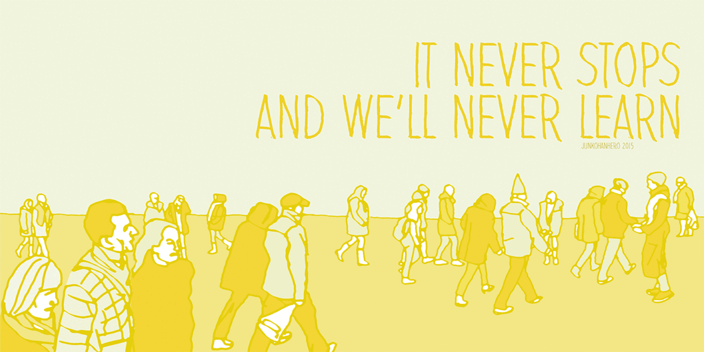 It never stops and we'll never learn Font