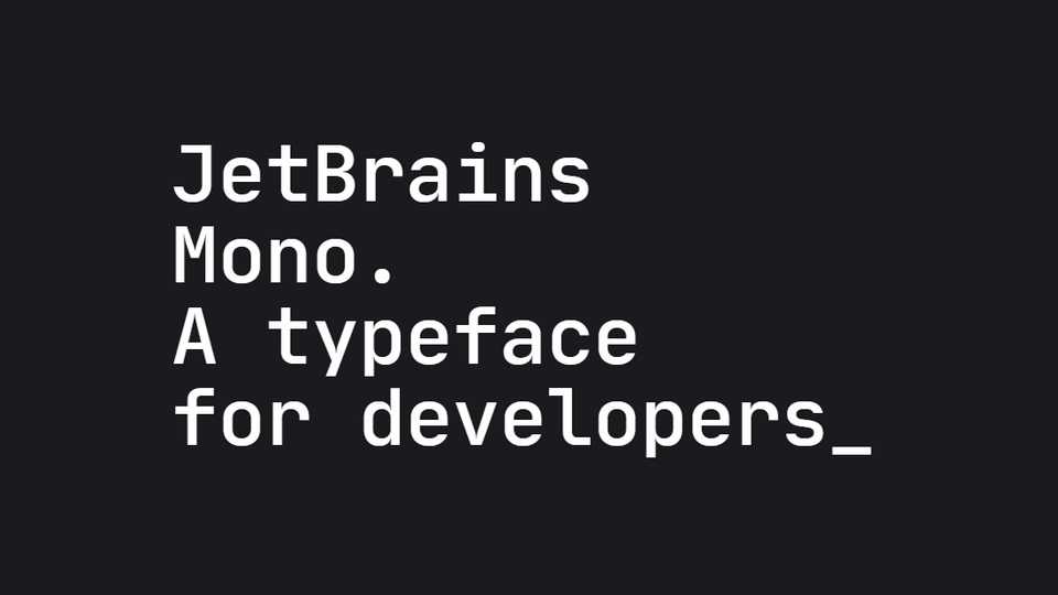 JetBrains Mono Font Family › Fontesk