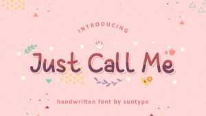 Just Call Me Font › Fontesk