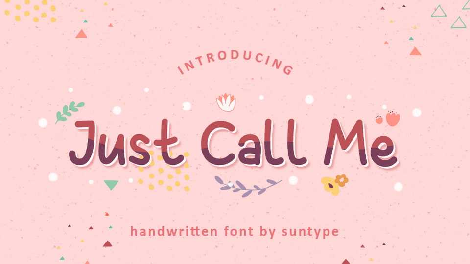 Just Call Me Font › Fontesk