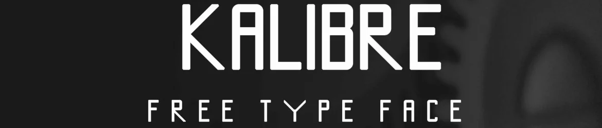 Kalibre - Free Type Face