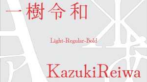 KazukiReiwa Font Family › Fontesk