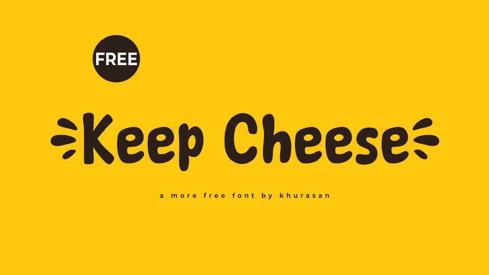 Keep Cheese Font › Fontesk