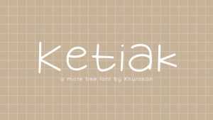 Ketiak Font › Fontesk