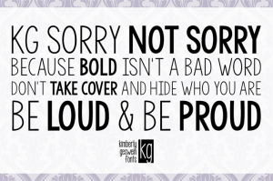 KG Sorry Not Sorry font