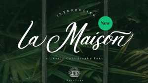 La Maison Script Font › Fontesk