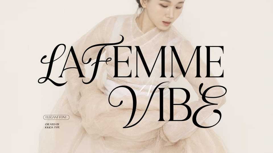LaFemme Vibe Font › Fontesk