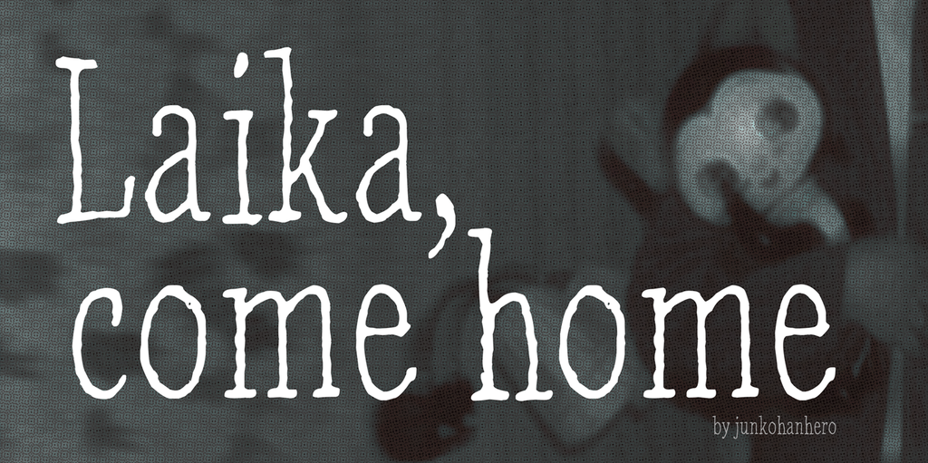 Laika, come home Font