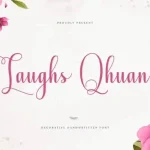 Laughs Qhuan Calligraphy Font